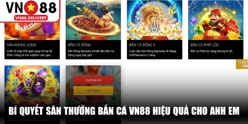 Bí quyết săn thưởng bắn cá VN88 hiệu quả cho anh em