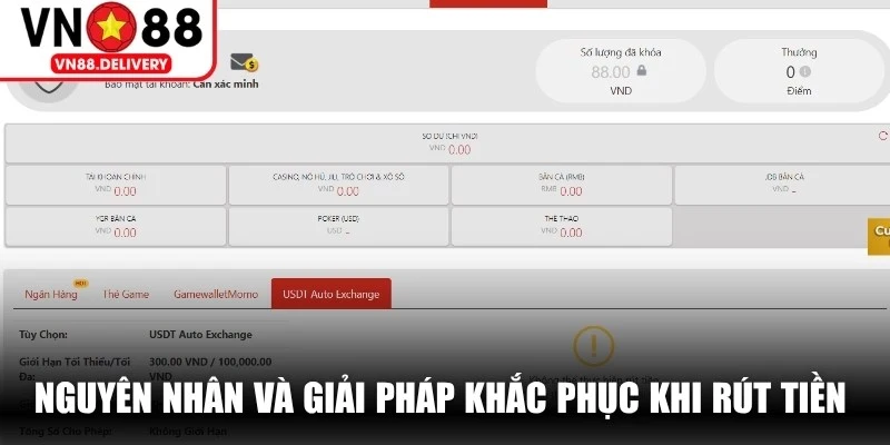 Nguyên nhân và giải pháp khắc phục khi rút tiền tại VN88 bị chậm